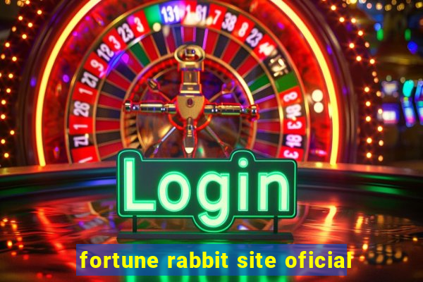 fortune rabbit site oficial